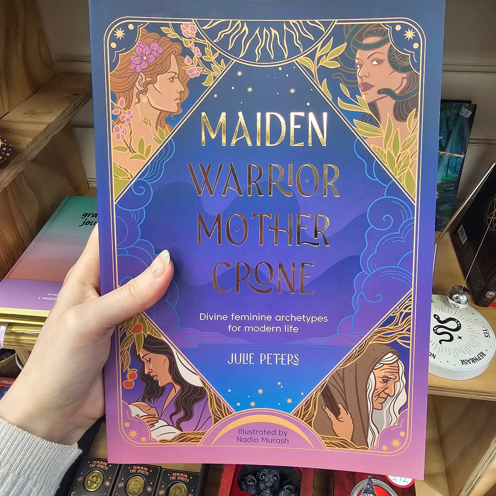 Maiden Warrior Mother Crone Book